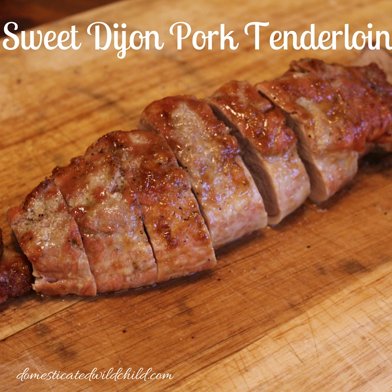 Sweet Dijon Pork Tenderloin