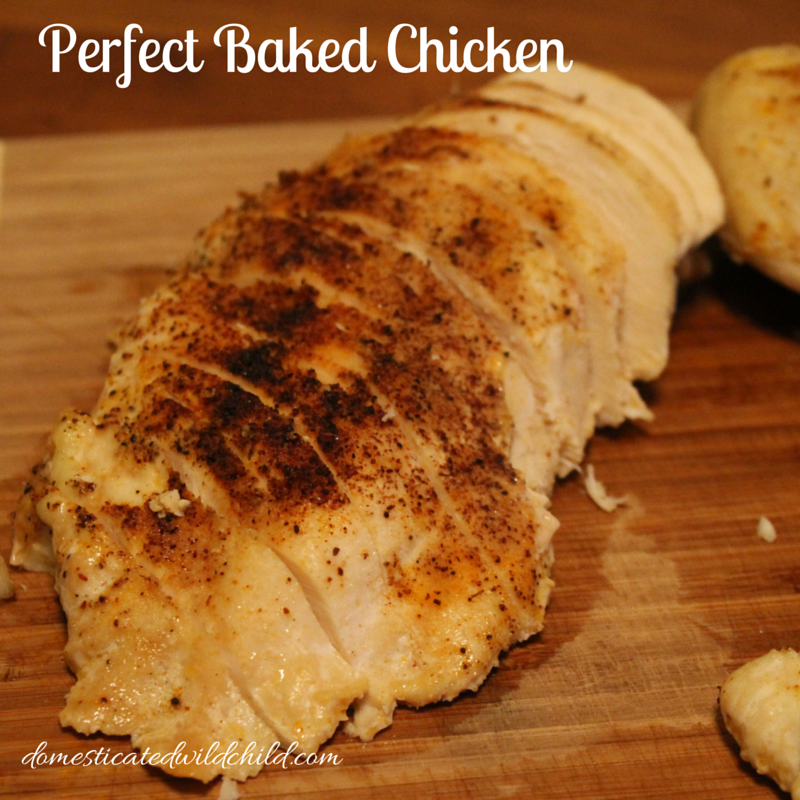 Perfect Baked Chicken